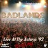 Badlands - Live at the Astoria July '92.jpg