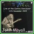 John Mayall   Live at The Centre  Vancouver  2009.jpg