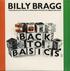 Billy Bragg - Back To Basics.jpg