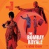 The Bombay Royale - You Me Bullets Love (2012).jpg